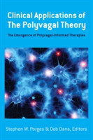 Clinical Applications of the Polyvagal Theory