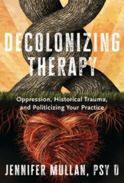 Decolonizing Therapy