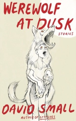 Werewolf at Dusk: And Other Stories