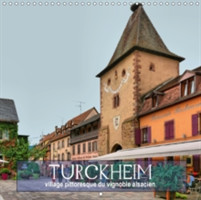 Turckheim - Village Pittoresque du Vignoble Alsacien 2017