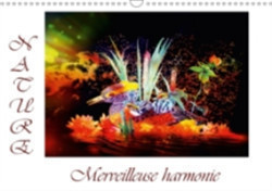 Nature Merveilleuse Harmonie 2017