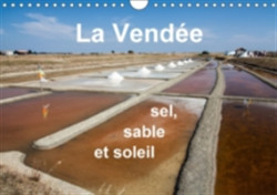 Vendee - Sel, Sable Et Soleil 2017