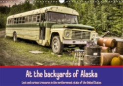 At the Backyards of Alaska / UK-Version 2018