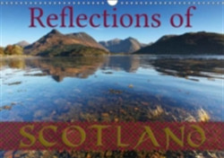 Reflections of Scotland / UK-Version 2018