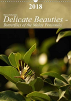 Delicate Beauties - Butterflies of the Malay Peninsula 2018