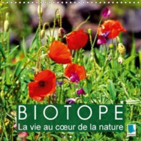 Biotope - La Vie Au c/Ur De La Nature 2018