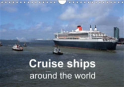 Cruise Ships Around the World 2018