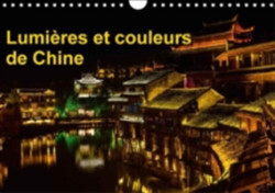 Lumieres Et Couleurs De Chine 2018