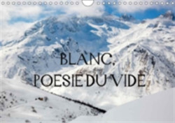 Blanc, Poesie Du Vide 2018