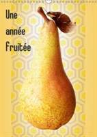 Une Annee Fruitee 2018