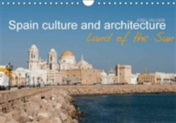 Spain Culture and Architecture 2018 Spain is Associated Immediately with Culture and Architecture Thanks to its Famous Buildings and La Dolce Vita.