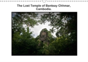 Lost Temple of Banteay Chhmar, Cambodia 2018