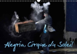 Alegria, Cirque Du Soleil 2018