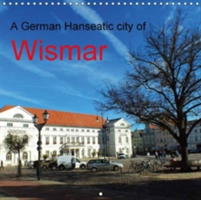 German Hanseatic City of Wismar 2018