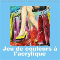 Jeu De Couleurs a L'acrylique 2018