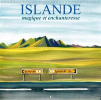 Islande Magique Et Enchanteresse 2018