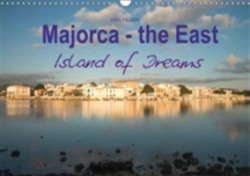 Majorca - the East Island of Dreams 2018