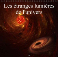 Etranges Lumieres De L'univers 2018