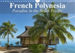 French Polynesia Paradise in the South Pacific 2018