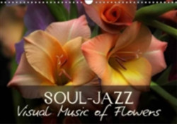 Soul-Jazz Visual Music of Flowers 2018