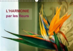 L'Harmonie Par Les Fleurs 2018