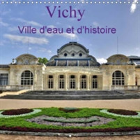 Vichy Ville D'eau Et D'histoire 2018