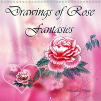 Drawings of Rose Fantasies 2018