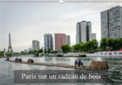 Paris Sur Un Radeau De Bois 2018
