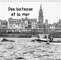 Des Bateaux Et La Mer 2018