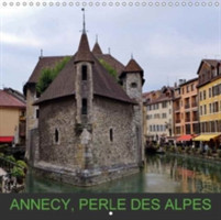 Annecy, Perle Des Alpes 2018