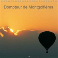 Dompteur De Montgolfieres 2018