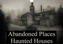 Abandoned Places Haunted Houses 2018