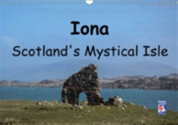 Iona Scotland's Mystical Isle 2018