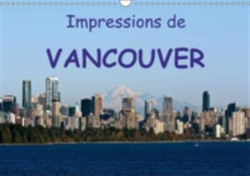 Impressions De Vancouver 2018