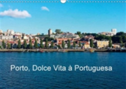 Porto, Dolce Vita a Portuguesa 2018