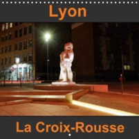 Lyon La Croix-Rousse 2018