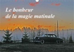 Bonheur De La Magie Matinale 2018