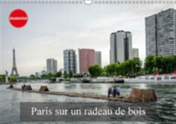 Paris Sur Un Radeau De Bois 2018
