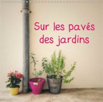 Sur Les Paves Des Jardins 2018