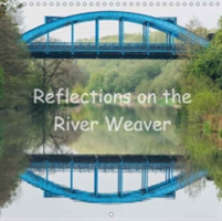 Reflections on the River Weaver 2018