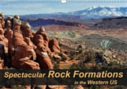 Spectacular Rock Formations in the Western Us 2018