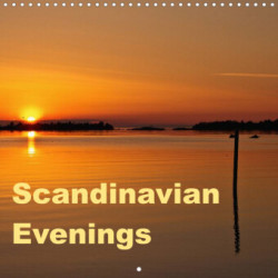 Scandinavian Evenings (Wall Calendar 2023 300 × 300 mm Square)