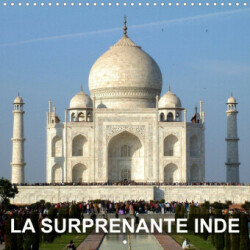 La surprenante Inde (Calendrier mural 2023 300 × 300 mm Square)