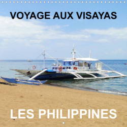 Voyage aux Visayas - Les Philippines (Calendrier mural 2023 300 × 300 mm Square)