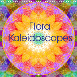 Floral Kaleidoscopes (Wall Calendar 2023 300 × 300 mm Square)