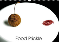 Food Prickle (Wall Calendar 2023 DIN A3 Landscape)