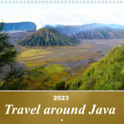 Travel around Java (Wall Calendar 2023 300 × 300 mm Square)