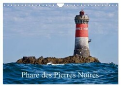 Phare des Pierres Noires (Calendrier mural 2025 DIN A4 vertical), CALVENDO calendrier mensuel