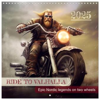 Ride to Valhalla (Wall Calendar 2025 12 × 12 Inch) CALVENDO 12 Month Wall Calendar