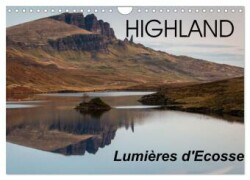 HIGHLAND, Lumières d'Ecosse (Calendrier mural 2025 DIN A4 vertical), CALVENDO calendrier mensuel